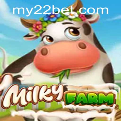 Exploring MilkyFarm: The Game Taking Over the Online Gaming Scene with 22Bet Ties